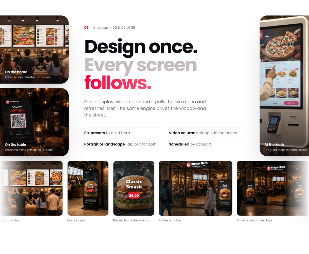 Design once, every screen follows