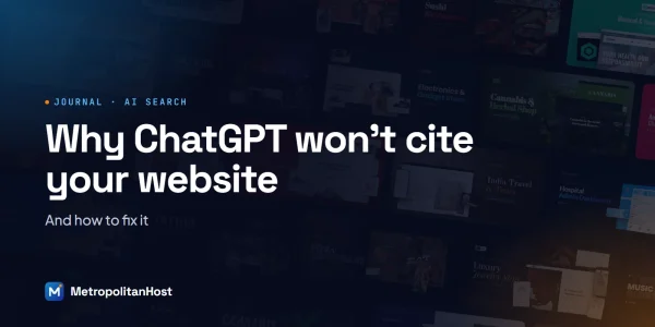 Why ChatGPT Won’t Cite Your Website — And How to Fix It