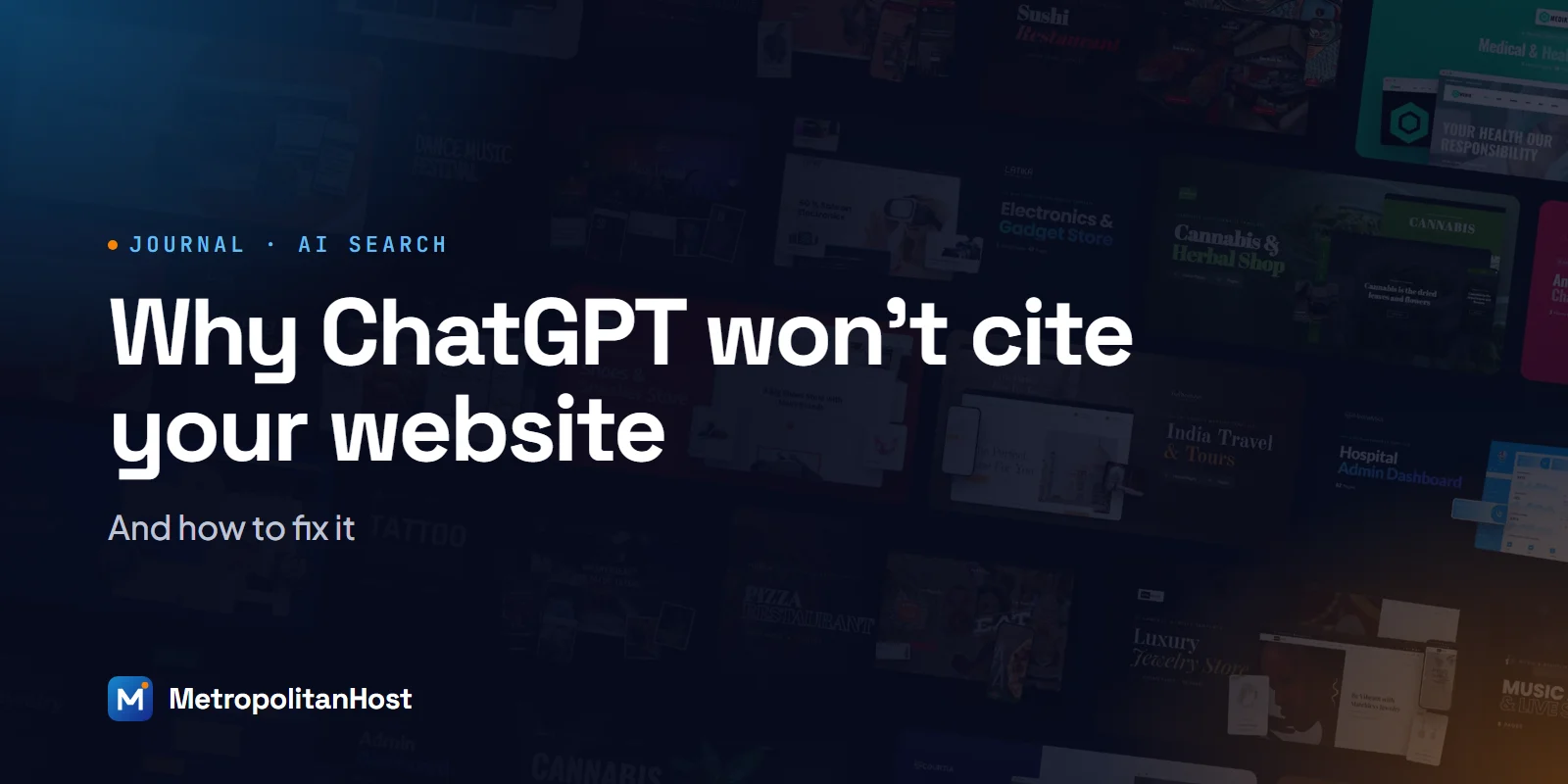Why ChatGPT Won’t Cite Your Website — And How to Fix It