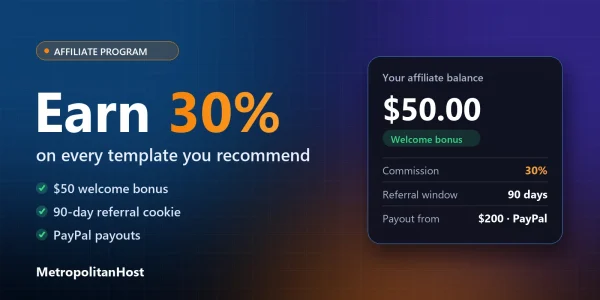Introducing the MetropolitanHost Affiliate Program: Earn 30% on Every Template You Recommend