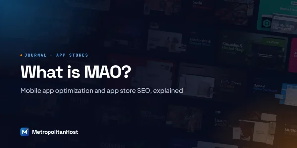 What Is MAO (Mobile App Optimization)? The Complete Guide to App Store SEO in 2026
